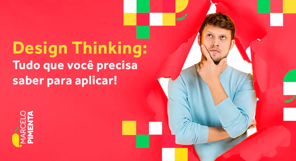 O que é Design Thinking? Definição, aplicação e livros