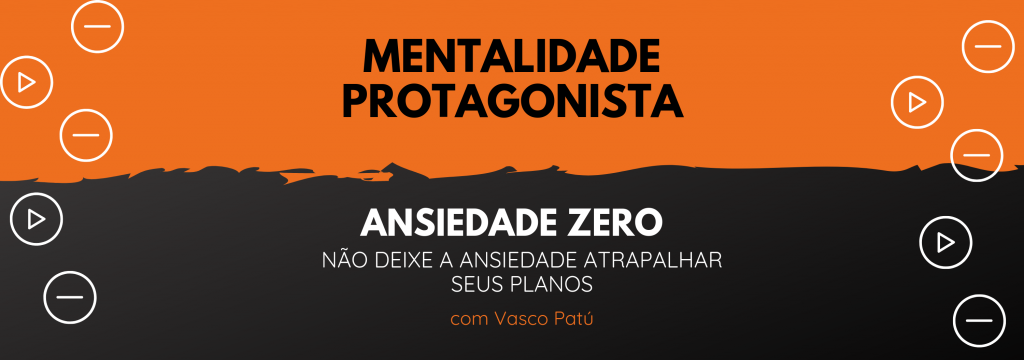 Ansiedade Zero Vasco Patu