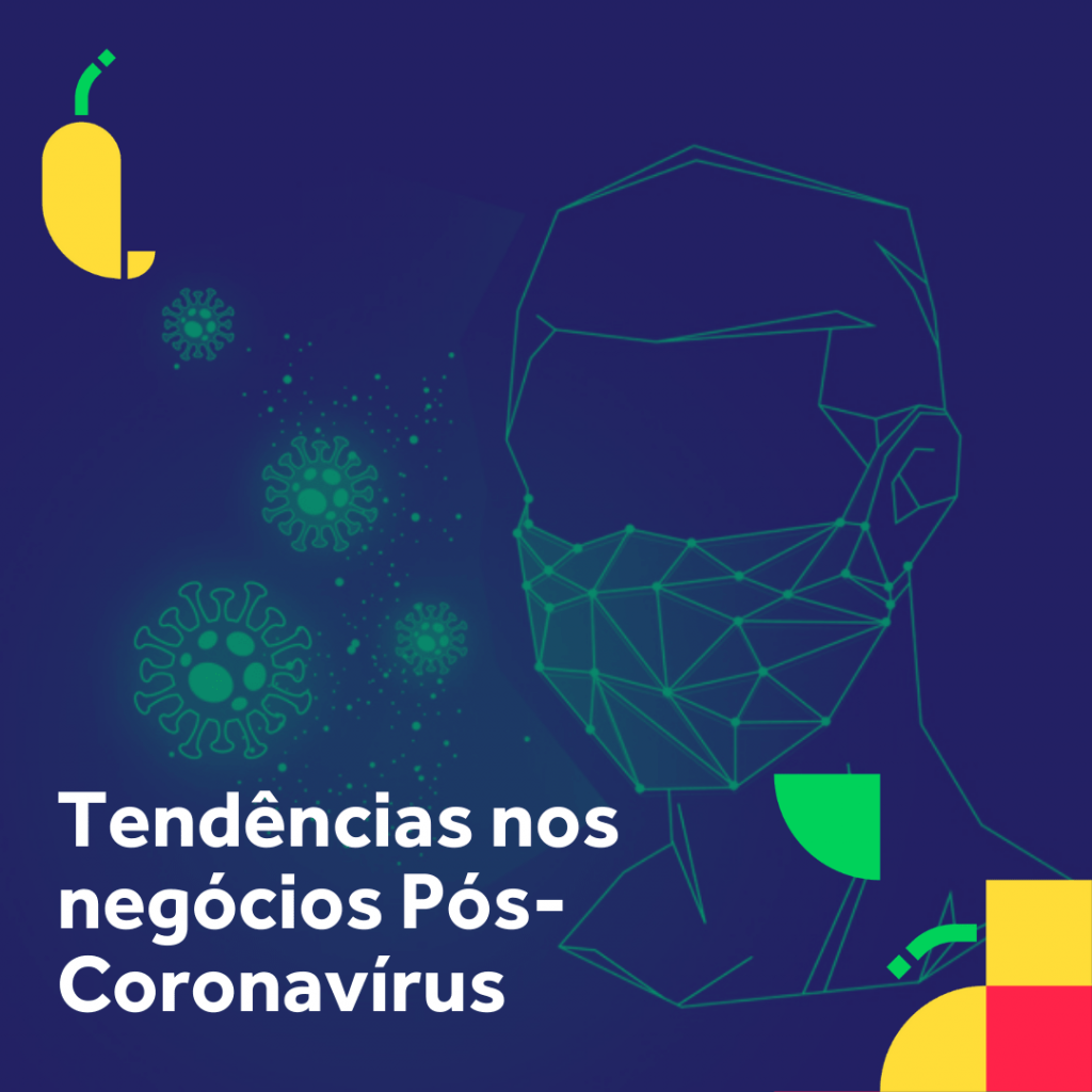 tendencias nos negocios pos-coronavirus